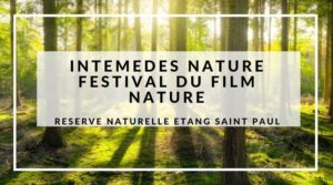 Lire la suite à propos de l’article Intermèdes Nature – Les nuits du film de nature de La Réunion