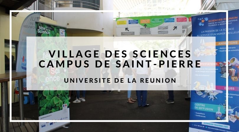 Lire la suite à propos de l’article Village des sciences du Campus de Saint-Pierre