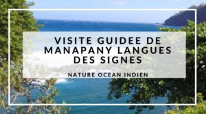 Lire la suite à propos de l’article Visite guidée de Manapany – Langues Des Signes