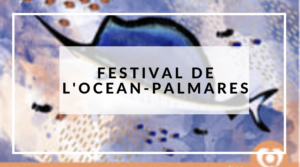 Lire la suite à propos de l’article SOIREE D’INAUGURATION – FESTIVAL DE L’OCEAN